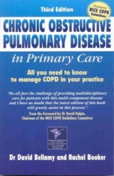 Image of Chronic Obstructive Pulmonary Disease in Primary Care by David Bellamy and Rachel Booker Paperback