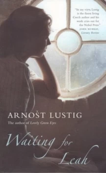 Image of Waiting for Leah by Arnost Lustig Hardback