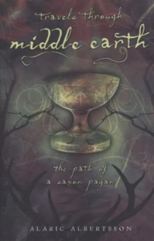 Image of Travels through Middle Earth by Alaric Albertsson Paperback