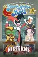 Image of dc super hero girls midterms