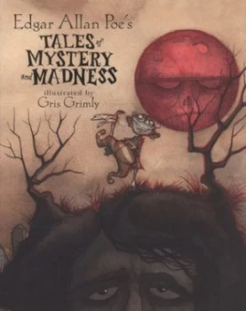 Image of Edgar Allen Poes Tales of Mystery and Madness by Edgar Allan Poe Hardback