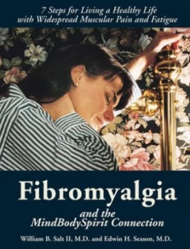 Image of Fibromyalgia and the Mind-Body-Spirit Connection by William B Salt Ii Paperback