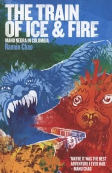Image of The Train of Ice and Fire Paperback