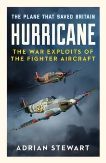 Image of Hurricane : The Plane That Saved Britain