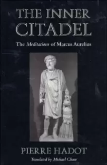 Image of The Inner Citadel : The Meditations of Marcus Aurelius