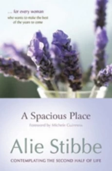 Image of A Spacious Place by Alie Stibbe Paperback