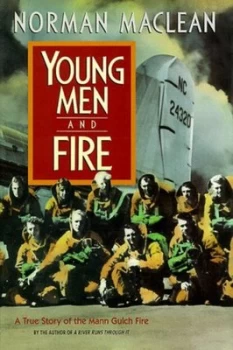 Image of Young men & fire by Norman Maclean