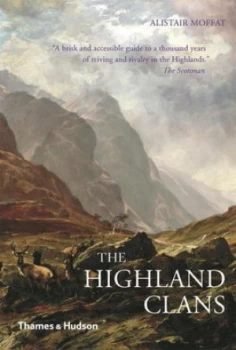 Image of The Highland Clans by Alistair Moffat Paperback