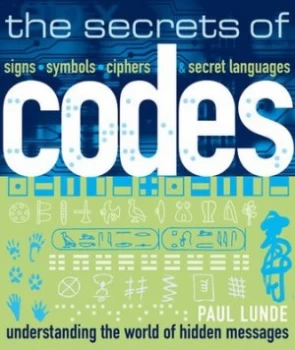 Image of Secrets of Codes by Paul Lunde Book
