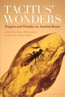 Image of Tacitus' Wonders : Empire and Paradox in Ancient Rome