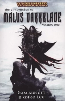 Image of The Chronicles of Malus Darkblade by Dan Abnett Paperback