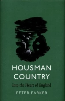 Image of Housman Country by Peter Parker Hardback