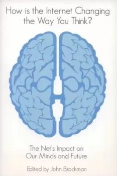 Image of How is the Internet changing the way you think? by John Brockman
