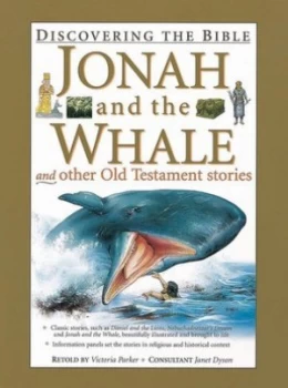 Image of Jonah and the Whale and Other Old Testament Stories by Victoria Parker and Janet Dyson Hardback