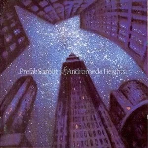 image of Andromeda Heights by Prefab Sprout CD Album