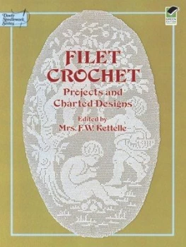 Image of Filet Crochet by Mrs. F. W. Kettelle Book