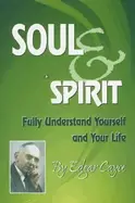 Image of soul and spirit fully understand yourself and your life