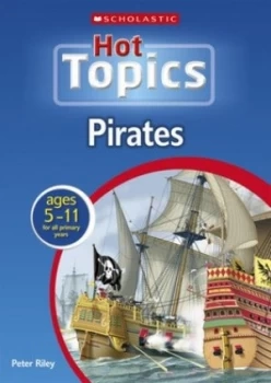 Image of Pirates. Ages 5-11 for All Primary Years by Peter Riley Paperback