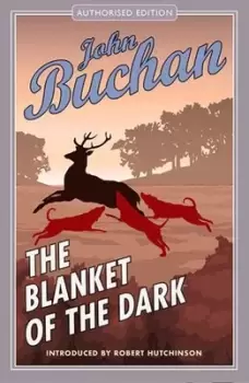 Image of The blanket of the dark by John Buchan