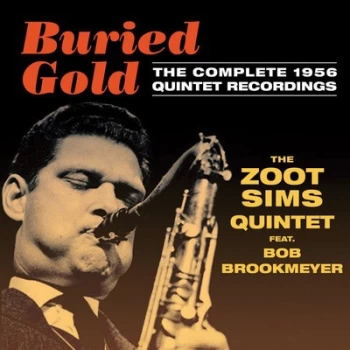 image of Buried Gold The Complete 1956 Quintet Recordings by Zoot Sims Quintet & Bob Brookmeyer CD Album