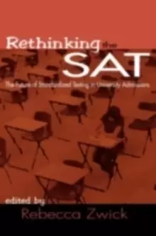 Image of Rethinking the SATThe Future of Standardized Testing in University Admissions