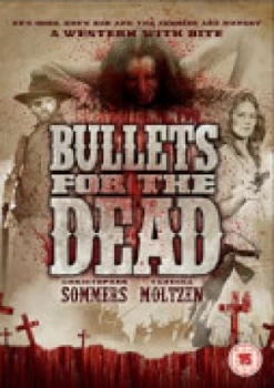 Image of Bullets for the Dead (Cowboys v Zombies)