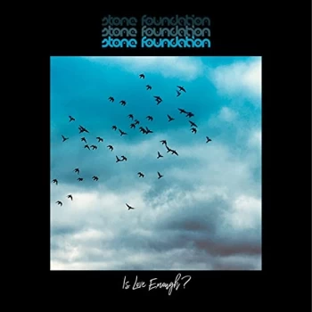 Image of STONE FOUNDATION - Is Love Enough? CD
