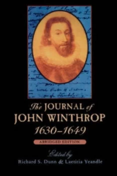 Image of The Journal of John Winthrop 1630-1649 Abridged Edition paper by John Dunn Book