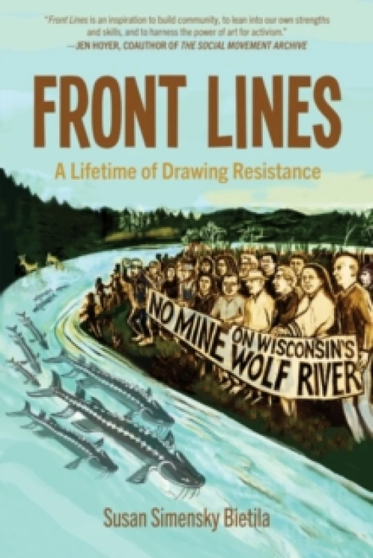 Image of Front Lines : A Lifetime of Drawing Resistance Paperback / softback