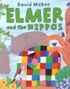 Image of Elmer and the hippos by David McKee
