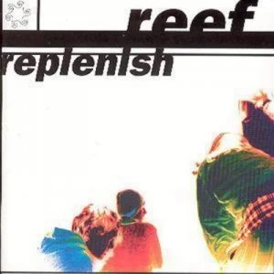 Image of Replenish by Reef CD Album