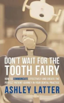 Image of Dont Wait for the Tooth Fairy by Ashley Latter Paperback
