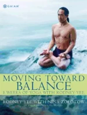 Image of moving toward balance 8 weeks of yoga with rodney yee