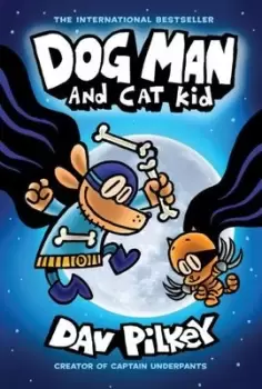 Image of Dog Man and cat kid - Dav Pilkey - Hardback - Used