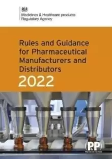 Image of Rules and Guidance for Pharmaceutical Manufacturers and Distributors (Orange Guide) 2022