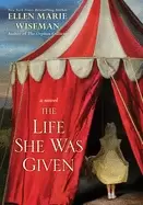 Image of life she was given a moving and emotional saga of family and resilient wome