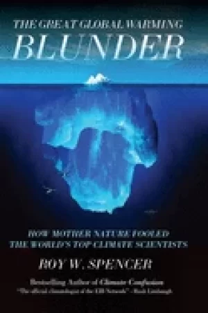 Image of great global warming blunder how mother nature fooled the worlds top climat