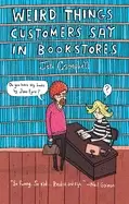 Image of weird things customers say in bookstores