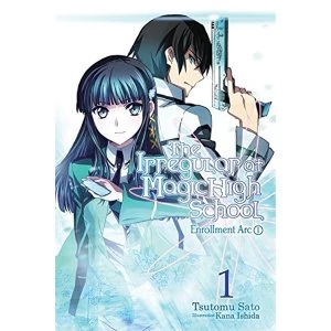 Image of The Irregular at Magic High School, Vol. 1 (light novel): Enrollment Arc, Part I