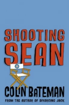 Image of Shooting Sean by Colin Bateman Paperback