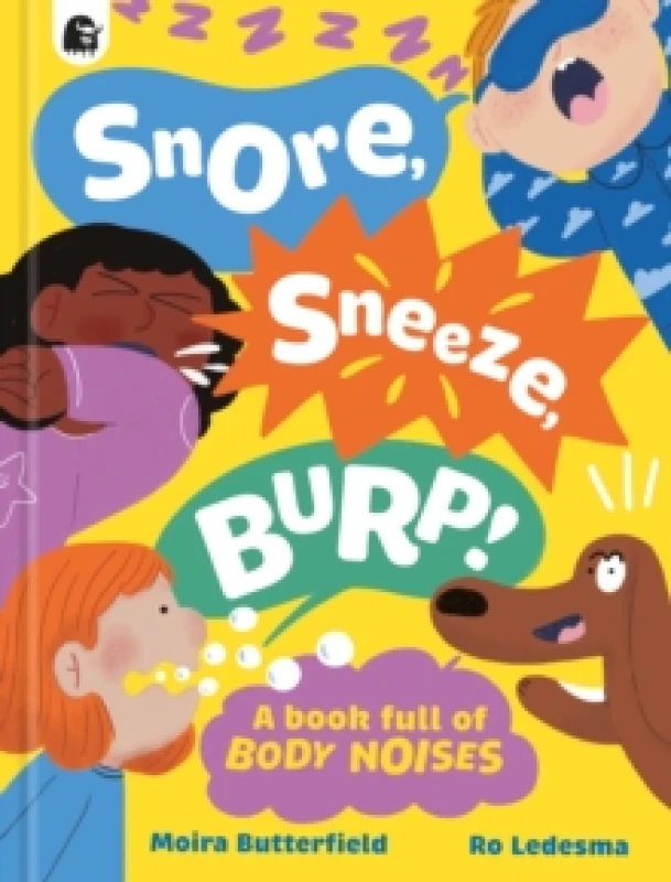 Image of Snore, Sneeze, Burp Hardback