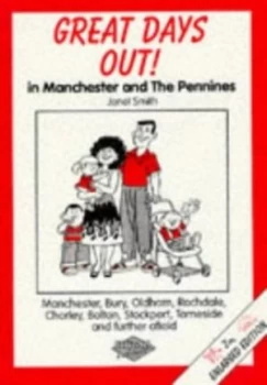 Image of Great Days Out in Manchester and the Pennines by Janet Smith Paperback