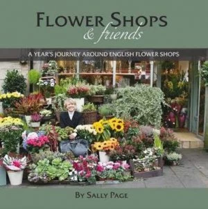 Image of Flower Shops and Friends by Sally Page Hardback