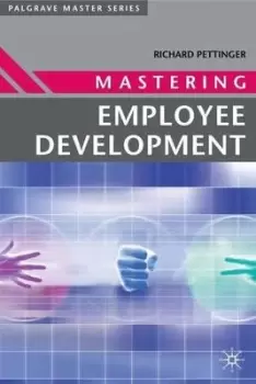 Image of Mastering employee development by Richard Pettinger