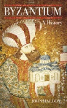 Image of Byzantium by John Haldon Paperback