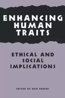 Image of Enhancing Human Traits : Ethical and Social Implications