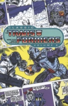 Image of Classic Transformers. Volume 6 by Simon Furman Paperback