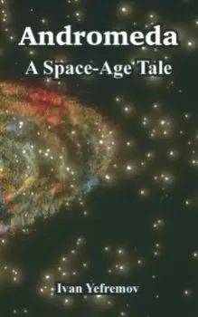 Image of Andromeda : A Space-Age Tale