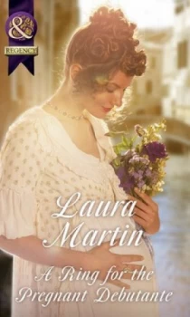 Image of A Ring for the Pregnant Debutante by Laura Martin Book