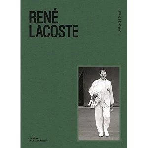 Image of Rene Lacoste Hardback 2018